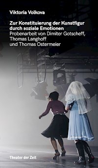 Zur Konstituierung der Kunstfigur durch soziale Emotionen - Viktoria Volkova - E-Book