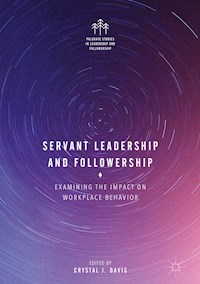 Servant Leadership and Followership - - E-Book