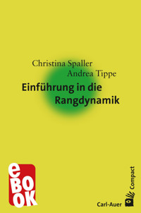 Einführung in die Rangdynamik - Christina Spaller - E-Book