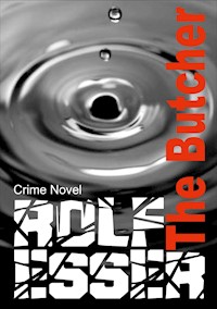 The Butcher - Rolf Esser - E-Book
