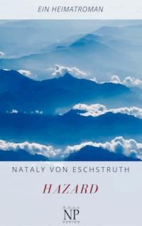 Hazard - Nataly von Eschstruth - E-Book