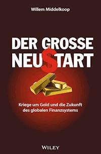 Der große Neustart - Willem Middelkoop - E-Book