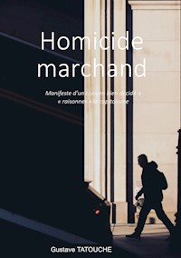 Homicide marchand - Gustave Tatouche - E-Book
