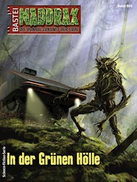 Maddrax 603 - Michael Edelbrock - E-Book