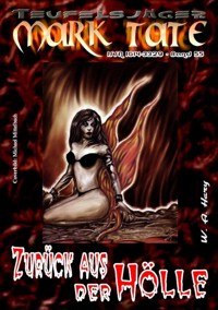 TEUFELSJÄGER 055: Zurück aus der Hölle - W. A.  Hary - E-Book