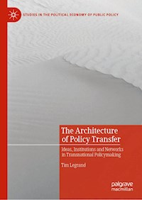 The Architecture of Policy Transfer - Tim Legrand - E-Book
