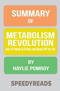 Summary of Metabolism Revolution - SpeedyReads - E-Book