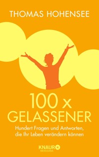 100 x gelassener - Thomas Hohensee - E-Book