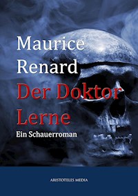 Der Doktor Lerne - Maurice Renard - E-Book