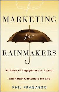 Marketing for Rainmakers - Phil Fragasso - E-Book
