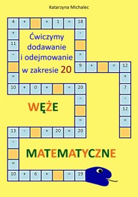 Ćwiczymy dodawanie i odejmowanie w zakresie 20 - Katarzyna Michalec - E-Book