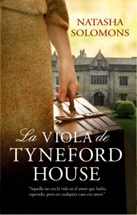 La viola de Tyneford House - Natasha Solomons - E-Book