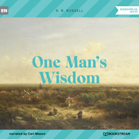 One Man's Wisdom (Unabridged) - R. B. Russell - Hörbuch