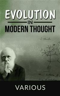 Evolution in modern thought - Various - E-Book
