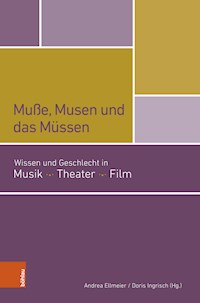 Muße, Musen und das Müssen -  - E-Book