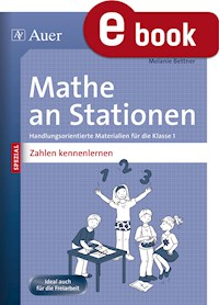 Mathe an Stationen SPEZIAL Zahlen kennenlernen - Melanie Bettner - E-Book
