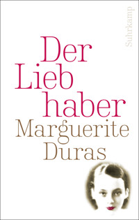 Der Liebhaber - Marguerite Duras - E-Book