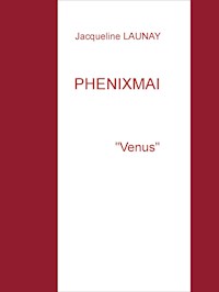 Phenixmai - Jacqueline Launay - E-Book