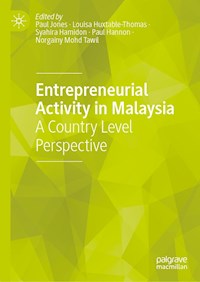 Entrepreneurial Activity in Malaysia -  - E-Book