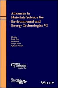 Advances in Materials Science for Environmental and Energy Technologies VI - - E-Book