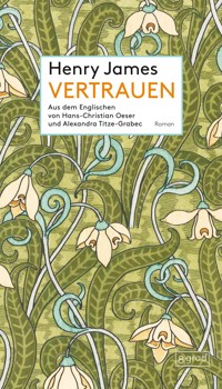 Vertrauen - Henry James - E-Book