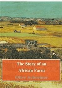 The Story of an African Farm - Olive Schreiner - E-Book