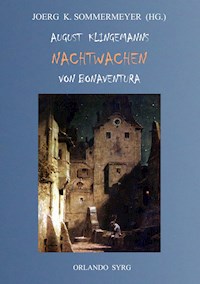 August Klingemanns Nachtwachen von Bonaventura - August Klingemann - E-Book