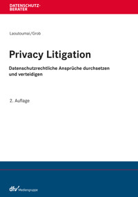 Privacy Litigation - Sebastian Laoutoumai - E-Book