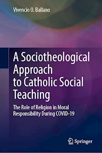 A Sociotheological Approach to Catholic Social Teaching - Vivencio O. Ballano - E-Book