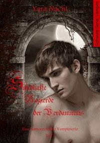 Sündhafte Begierde der Verdammnis I - Yara Nacht - E-Book