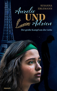 Aurelie und Adrien - Susanna Erlemann - E-Book