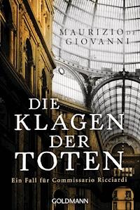 Die Klagen der Toten - Maurizio Giovanni - E-Book