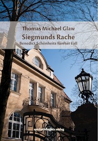 Siegmunds Rache - Thomas Michael Glaw - E-Book