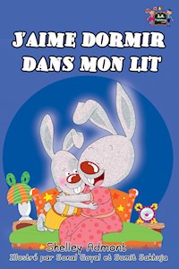 J’aime dormir dans mon lit - Shelley Admont - E-Book