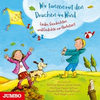 Wir tanzen mit den Drachen im Wind - Bettina Göschl - Hörbuch