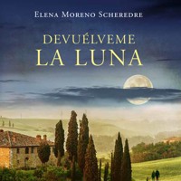 Devuélveme la luna - Elena Moreno Scheredre - Hörbuch