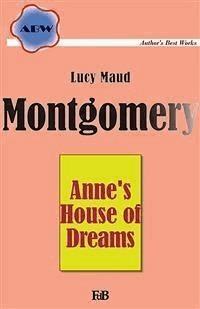 Anne's House of Dreams - Lucy Maud Montgomery - E-Book