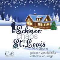 Schneechaos in St. Louis - M.P. Stone - Hörbuch