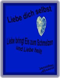 Liebe dich selbst - Jennifer Roses - E-Book