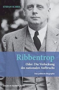 Ribbentrop. - Stefan Scheil - E-Book