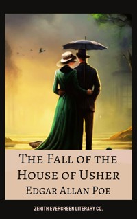 The Fall of the House of Usher - Edgar Allan Poe - E-Book