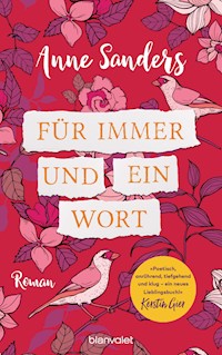 Für immer und ein Wort - Anne Sanders - E-Book