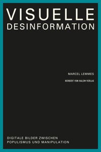 Visuelle Desinformation - Marcel Lemmes - E-Book