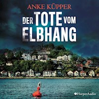 Der Tote vom Elbhang (ungekürzt) - Anke Küpper - Hörbuch