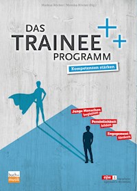 Das Trainee-Programm -  - E-Book