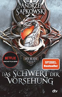 Das Schwert der Vorsehung - Andrzej Sapkowski - E-Book