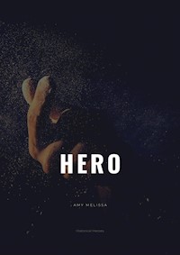 Hero - melissa amy - E-Book