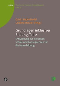 Grundlagen inklusiver Bildung. Teil 2 -  - E-Book