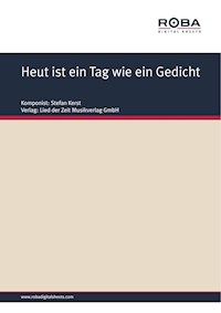Heut ist ein Tag wie ein Gedicht - Klaus Eidam - E-Book