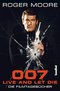 007 - Live And Let Die - Roger Moore - E-Book